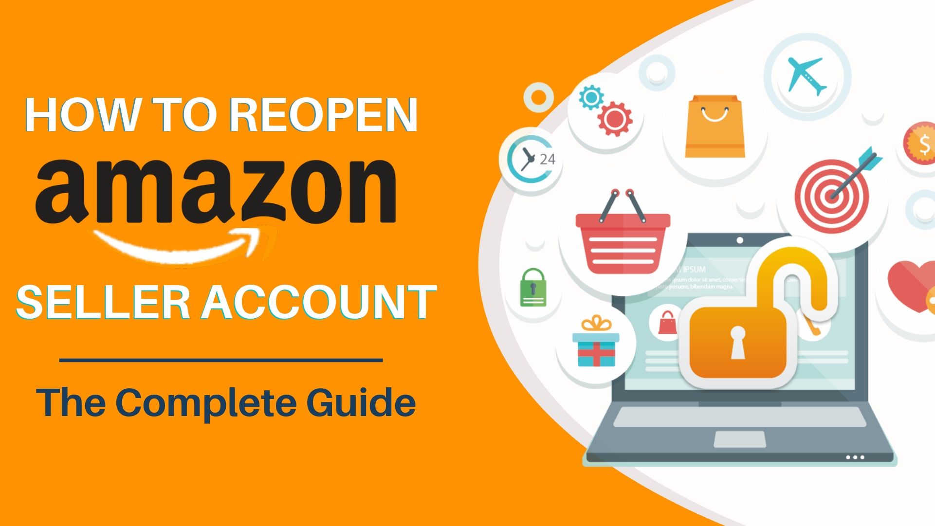 HOW-TO-REOPEN-AMAZON-SELLER-ACCOUNT-–-THE-COMPLETE-GUIDE